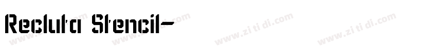 Recluta Stencil字体转换